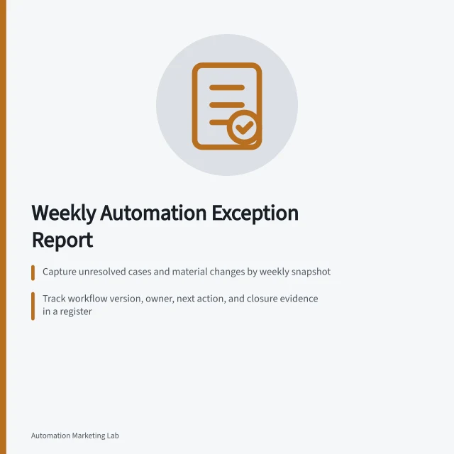 Weekly Automation Exception Report: Capture unresolved cases and material changes by weekly snapshot; Track workflow version, owner, next action, and closure evidence in a register; Use HubSpot logs (90-day retention) to identify missing triggers and failures. Building a weekly automation exception report
